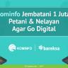 INFOGRAFIK : Kominfo Integrasi Petani & Nelayan Dengan Startup
